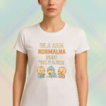 Majica "Bila sam normalna prije troje djece" – smiješna majica za mame