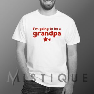 I'm going to be a grandpa majica – najava trudnoće