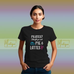 majica za pilates s natpisom Pie and Lattes