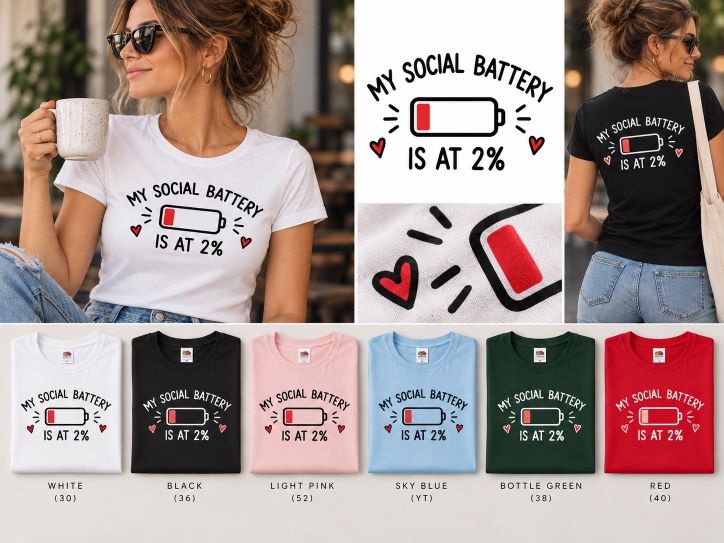 Majica My Social Battery Is At 2% u šest boja